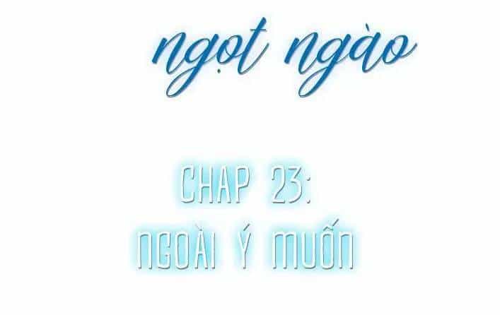 Cạm Bẫy Ngọt Ngào - Chương 96 - ảnh 3