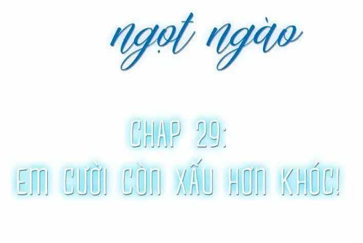 Cạm Bẫy Ngọt Ngào - Chương 102 - ảnh 3