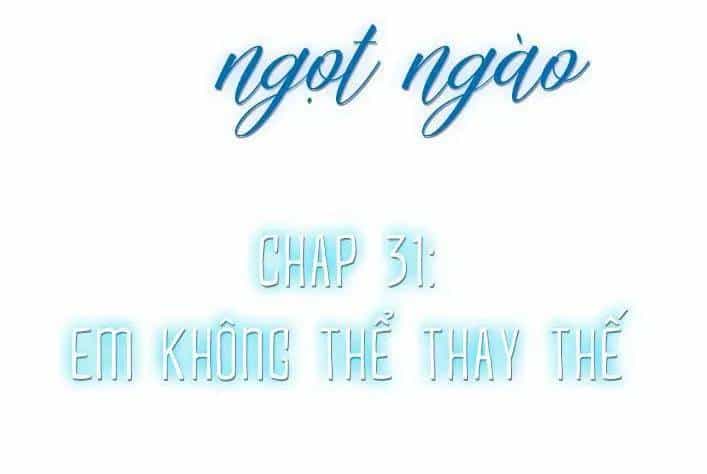 Cạm Bẫy Ngọt Ngào - Chương 104 - ảnh 3