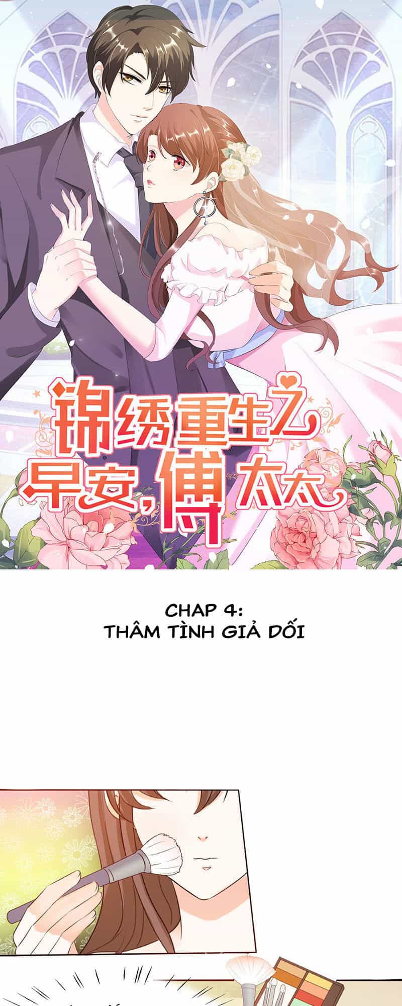 Cẩm Tú Trùng Sinh: Chào Buổi Sáng Phó Thái Thái - Chương 4 - ảnh 2