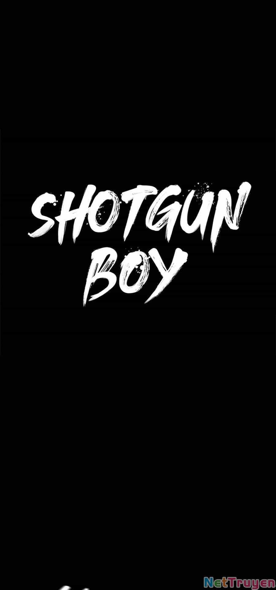 Cậu Bé Shotgun - Chương 50 - ảnh 65