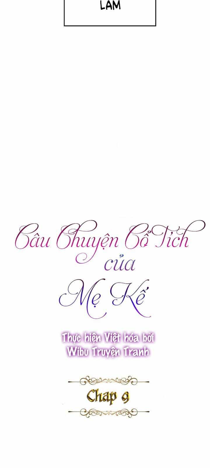 Câu Chuyện Cổ Tích Của Mẹ Kế - Chương 9 - ảnh 6