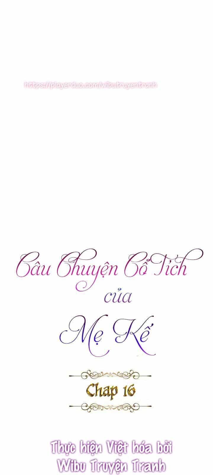Câu Chuyện Cổ Tích Của Mẹ Kế - Chương 16 - ảnh 21