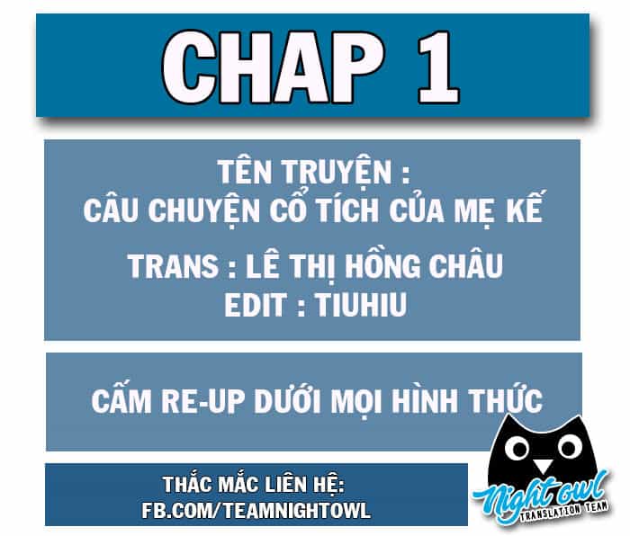 Câu Chuyện Cổ Tích Của Mẹ Kế - Chương 1 - ảnh 2