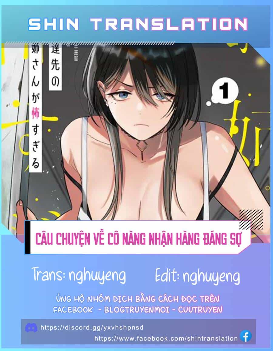Câu Chuyện Về Cô Nàng Nhận Hàng Đáng Sợ! - Chương 12 - ảnh 1