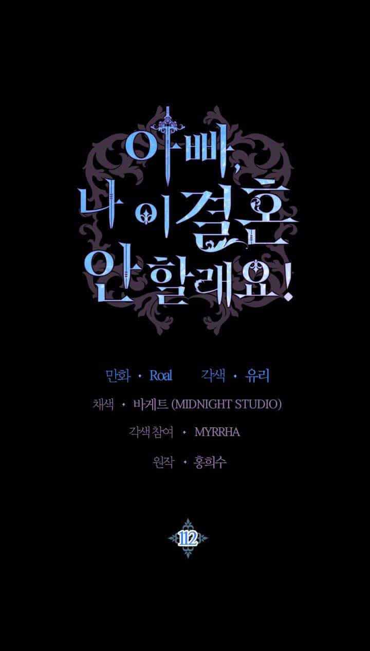 Cha Ơi Con Không Muốn Kết Hôn Đâu - Chương 112.1 - ảnh 1