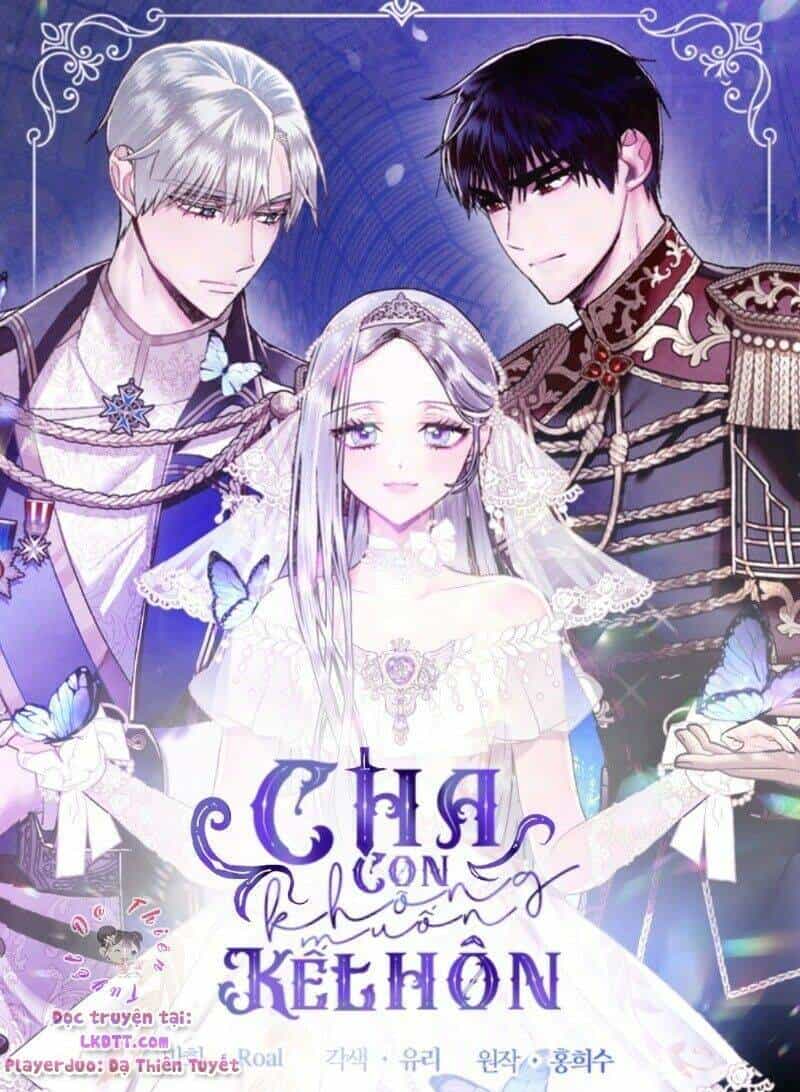 Cha Ơi Con Không Muốn Kết Hôn Đâu - Chương 33 - ảnh 1