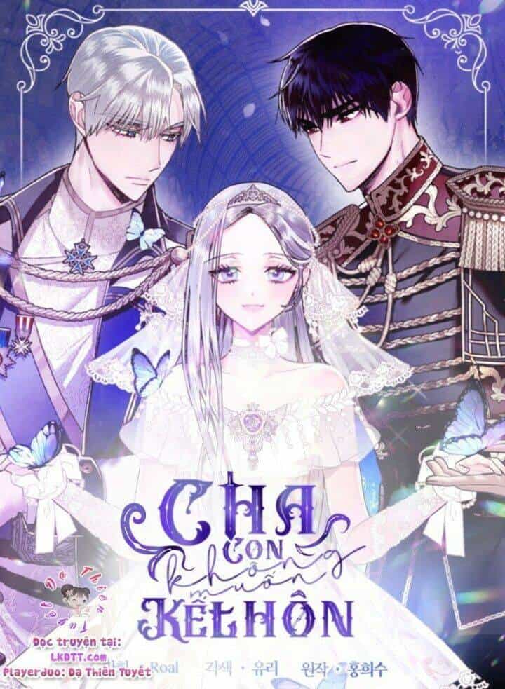Cha Ơi Con Không Muốn Kết Hôn Đâu - Chương 37 - ảnh 1