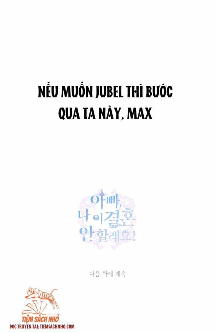 Cha Ơi Con Không Muốn Kết Hôn Đâu - Chương 77 - ảnh 75