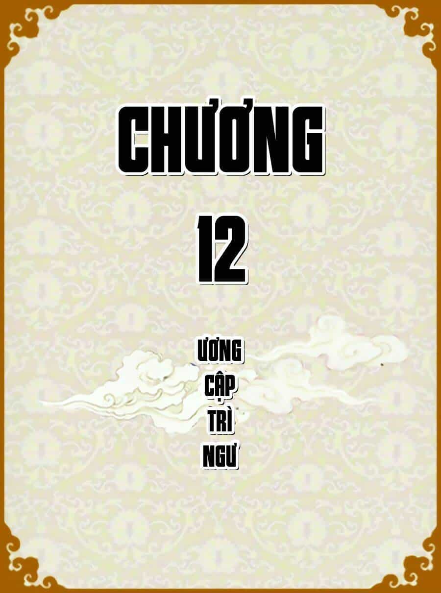 Chân Hoàn Truyện - Chương 12.1 - ảnh 1