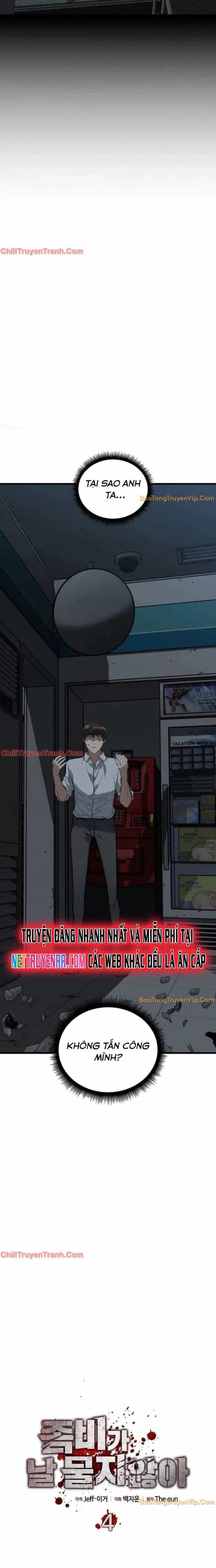 Chỉ Có Ta Không Bị Zombie Tấn Công - Chương 4 - ảnh 4