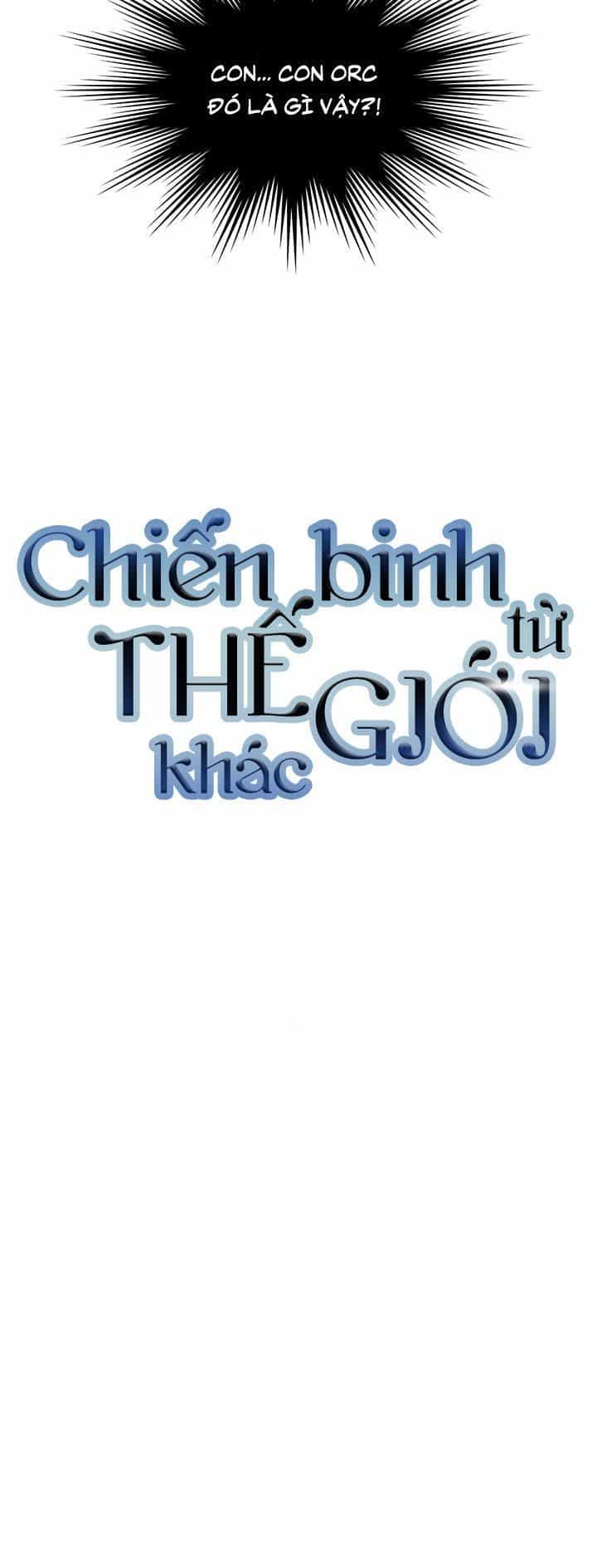 Chiến Binh Đến Từ Thế Giới Khác - Chương 53 - ảnh 45
