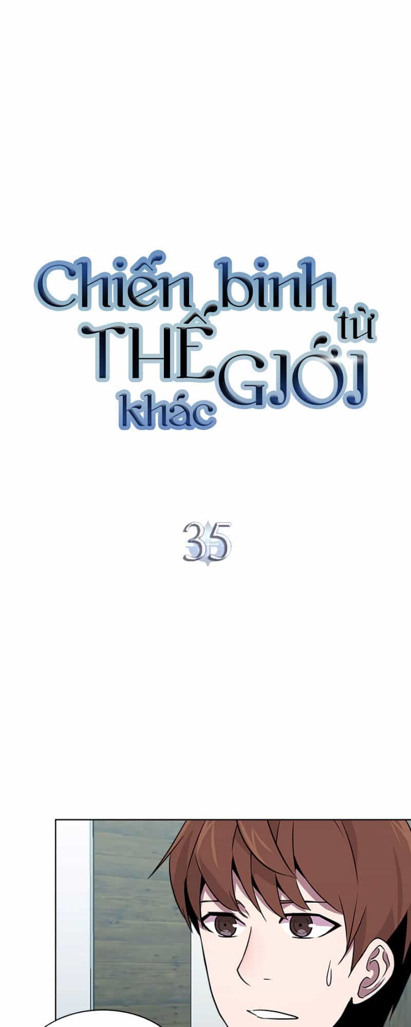 Chiến Binh Đến Từ Thế Giới Khác - Chương 63 - ảnh 4