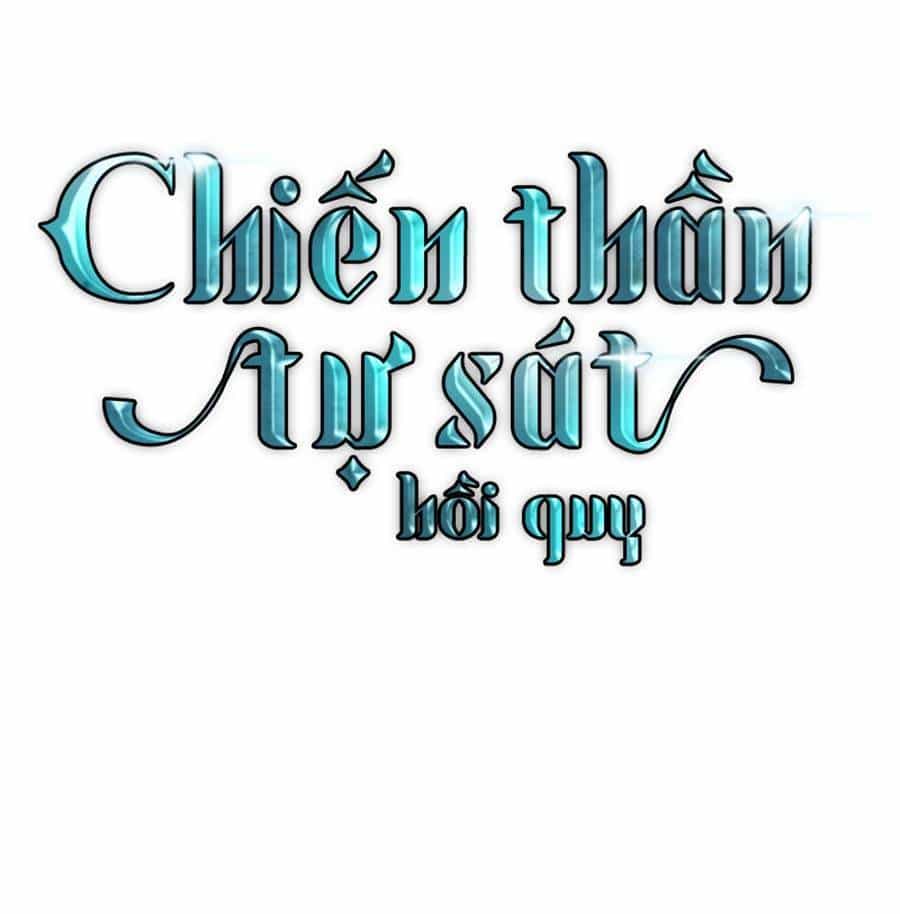 Chiền Thần Tự Sát Hồi Quy - Chương 53 - ảnh 71