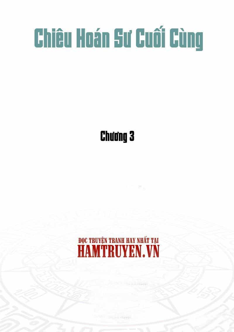 Chiêu Hoán Sư Cuối Cùng - Chương 3.5 - ảnh 1