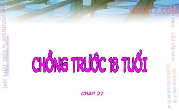 Chồng Trước 18 Tuổi - Chương 27 - ảnh 4