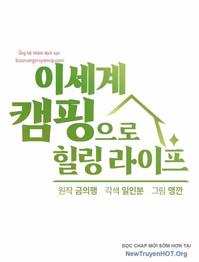 Chữa Lành Cuộc Sống Thông Qua Cắm Trại Ở Thế Giới Khác - Chương 64 - ảnh 9