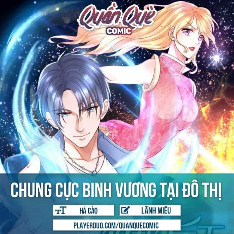 Chung Cực Binh Vương Tại Đô Thị - Chương 40 - ảnh 1