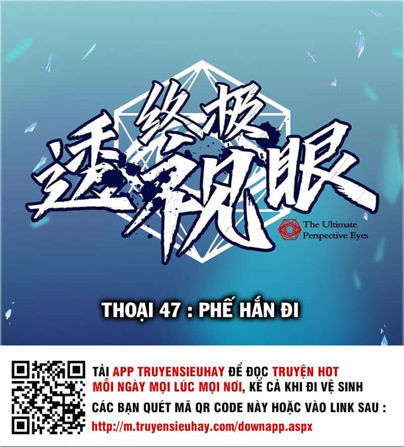 Chung Cực Thấu Thị Nhãn - Chương 47 - ảnh 1