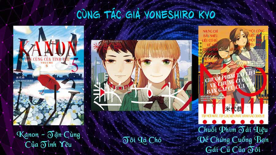 Chuỗi Phim Tài Liệu Về Chứng Cuồng Bạn Gái Cũ Của Tôi - Chương 45 - ảnh 24