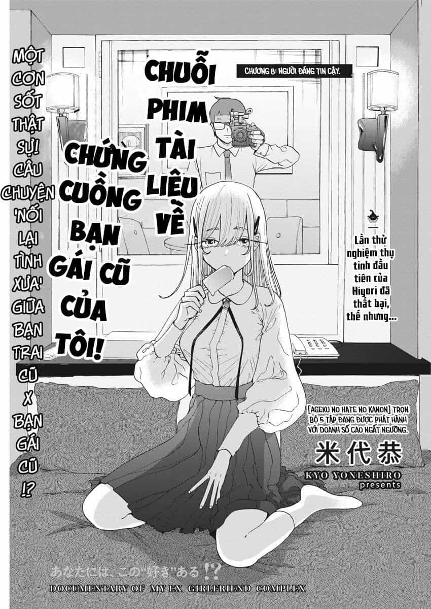 Chuỗi Phim Tài Liệu Về Chứng Cuồng Bạn Gái Cũ Của Tôi - Chương 8 - ảnh 2