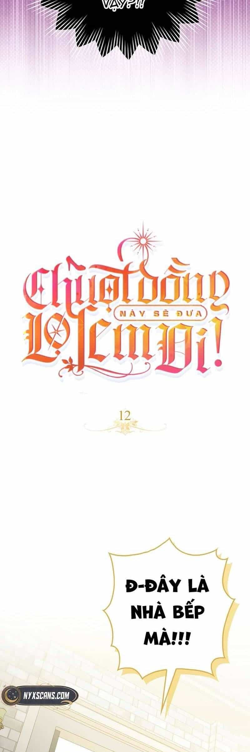 Chuột Đồng Này Sẽ Đưa Lọ Lem Đi - Chương 12 - ảnh 16