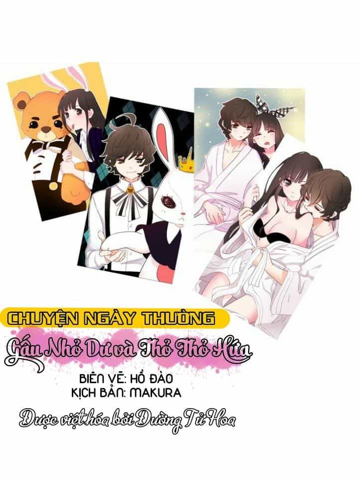 Chuyện Ngày Thường: Gấu Nhỏ Dư Và Thỏ Thỏ Hứa - Chương 7 - ảnh 18