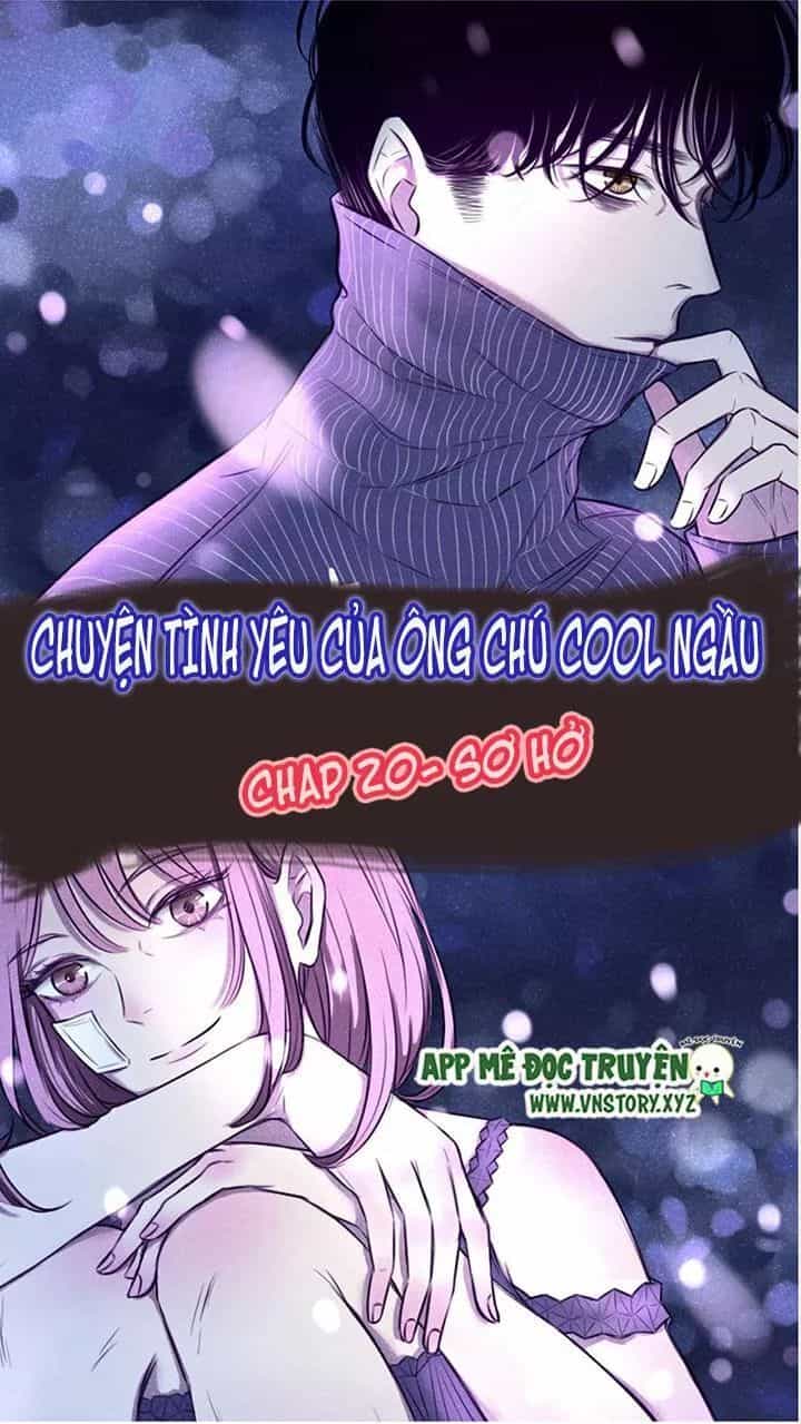 Chuyên Tình Yêu Của Ông Chú Cool Ngầu - Chương 20 - ảnh 1
