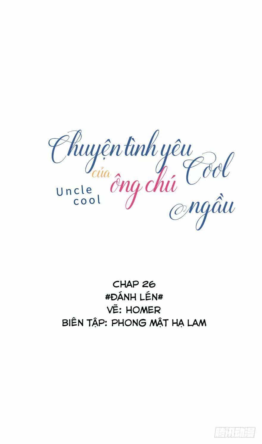 Chuyên Tình Yêu Của Ông Chú Cool Ngầu - Chương 26 - ảnh 1