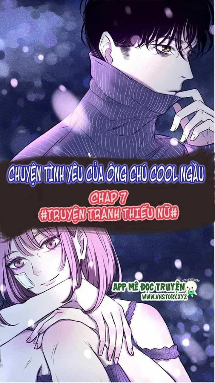 Chuyên Tình Yêu Của Ông Chú Cool Ngầu - Chương 7 - ảnh 1