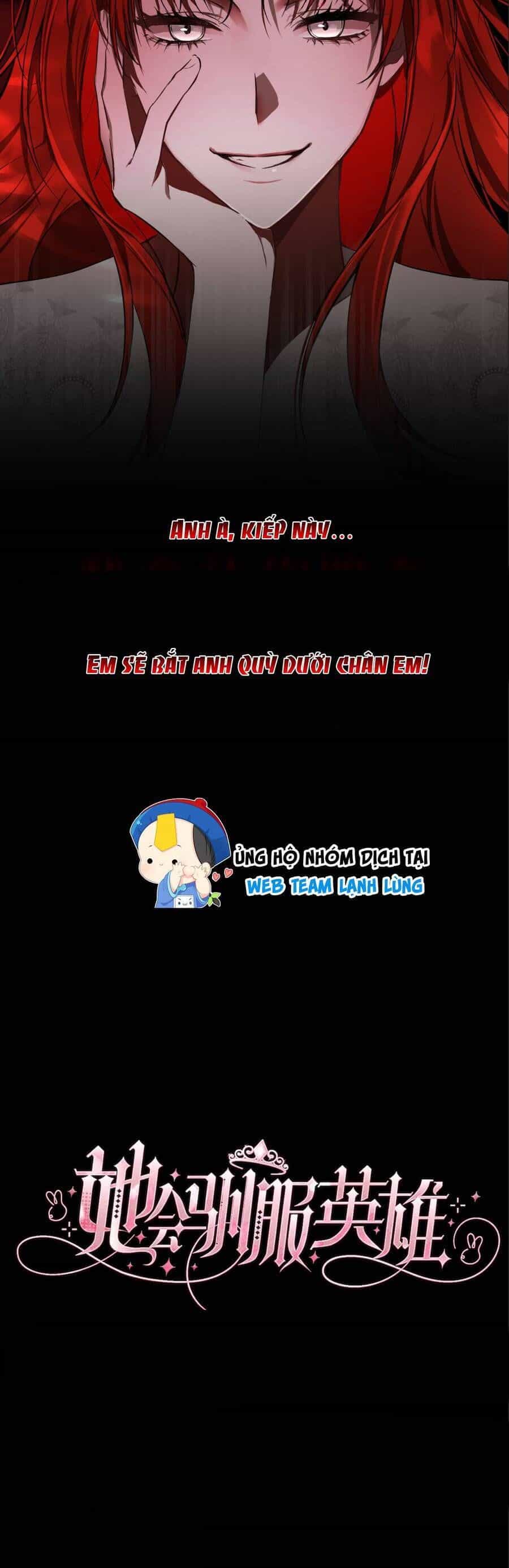 Cô Ấy Sẽ Thuần Hóa Các Anh Hùng - Chương 1 - ảnh 16