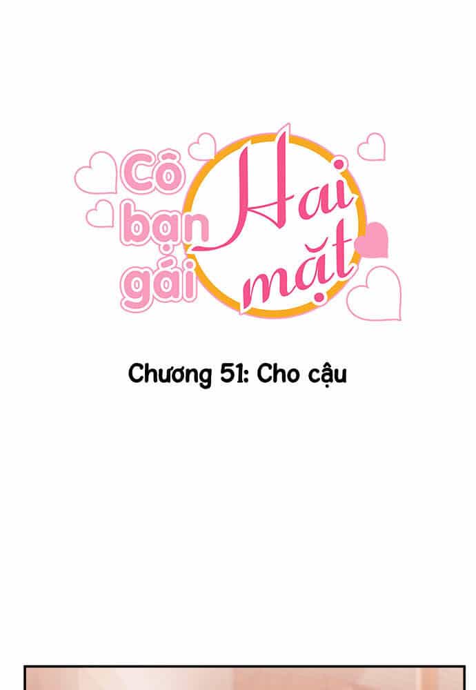 Cô Bạn Gái Hai Mặt - Chương 51 - ảnh 3