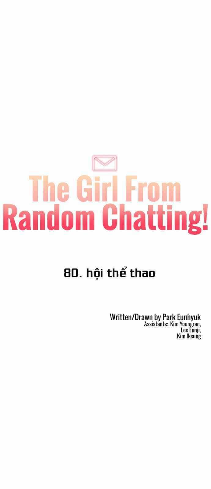 Cô Gái Từ Ứng Dụng Nhắn Tin Ngẫu Nhiên - Chương 80 - ảnh 5