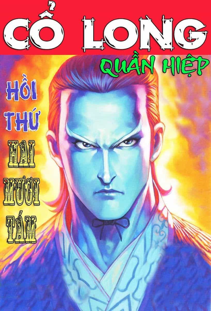 Cổ Long Quần Hiệp Truyện - Chương 28 - ảnh 1