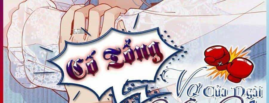 Cố Tổng, Vợ Của Ngài Quá Mạnh Rồi! - Chương 24 - ảnh 3