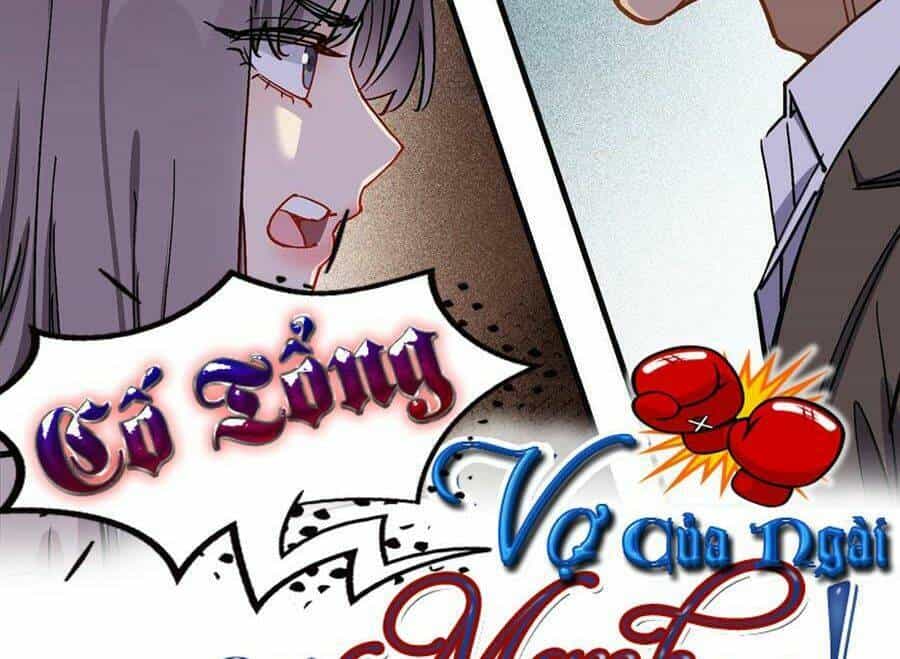 Cố Tổng, Vợ Của Ngài Quá Mạnh Rồi! - Chương 53 - ảnh 2