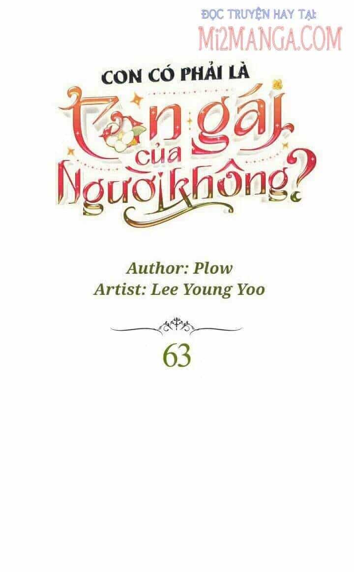 Con Có Phải Con Là Con Gái Của Ngài Không? - Chương 63 - ảnh 1