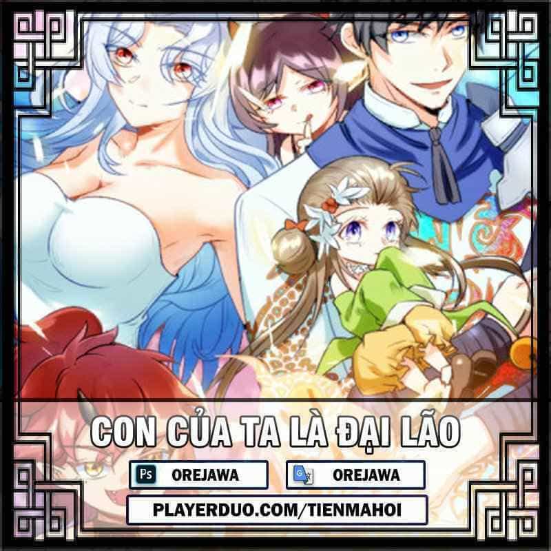 Con Của Ta Là Đại Lão - Chương 2 - ảnh 1