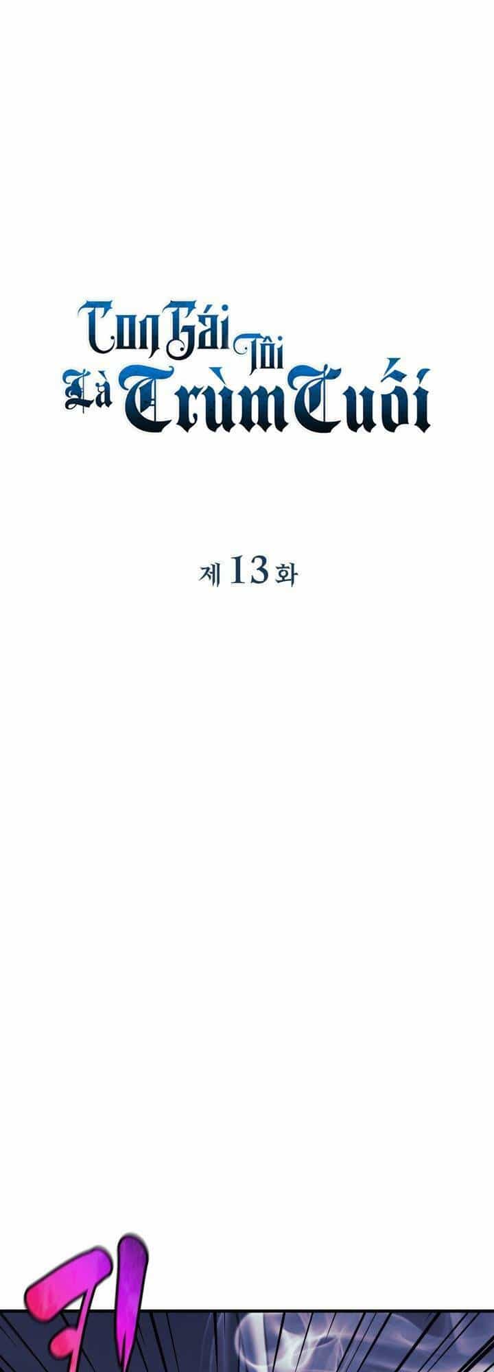 Con Gái Tôi Là Trùm Cuối - Chương 13 - ảnh 21