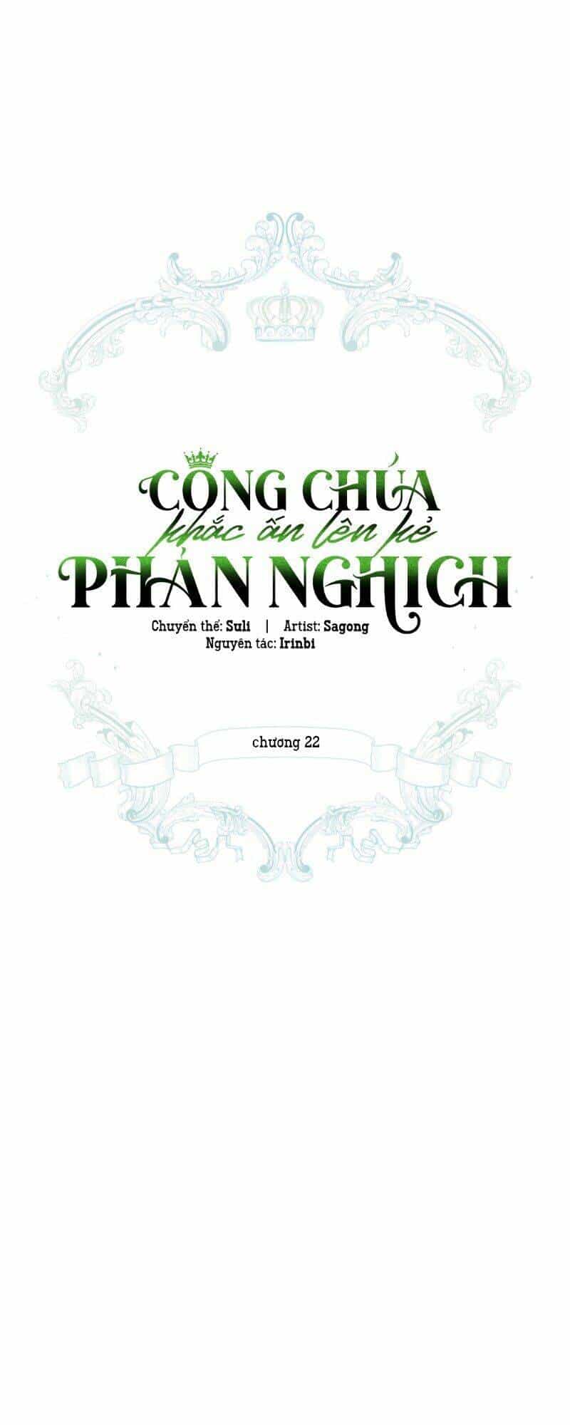 Công Chúa Khắc Dấu Lên Kẻ Phản Nghịch - Chương 22 - ảnh 18