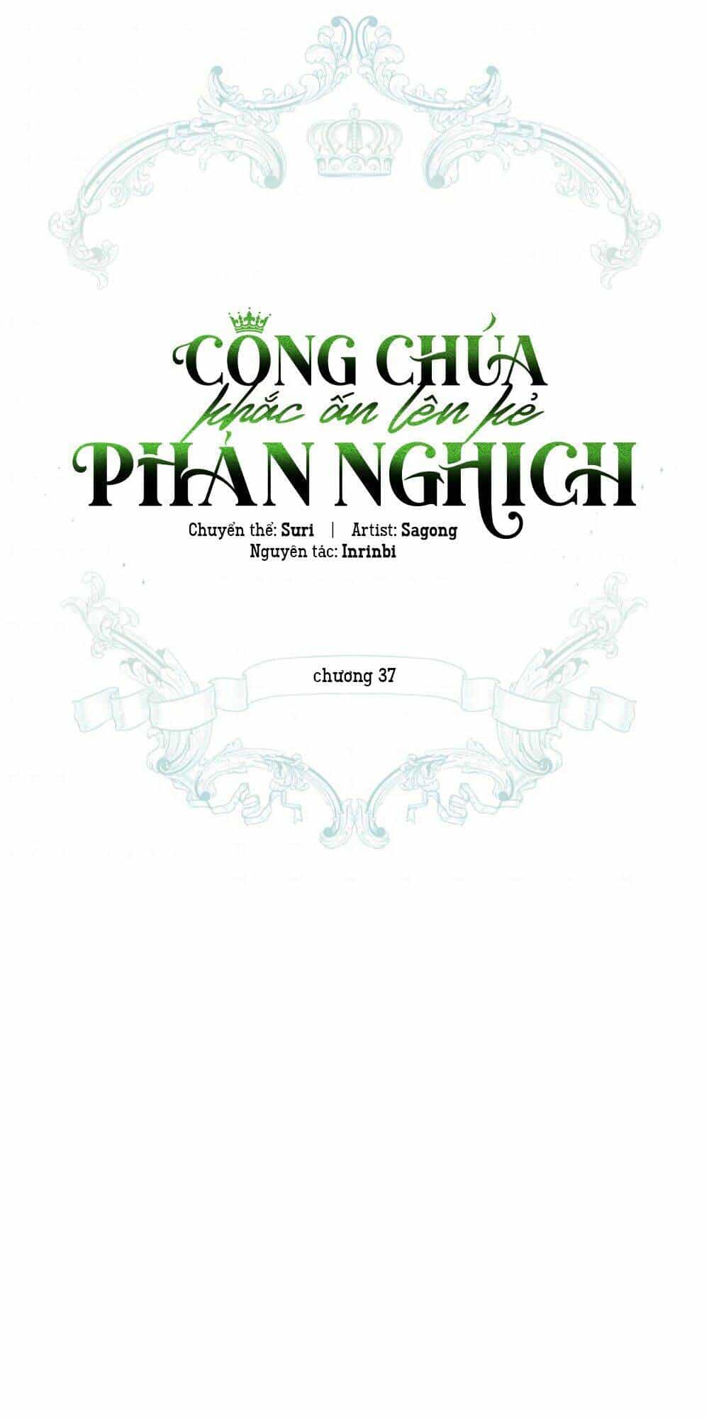 Công Chúa Khắc Dấu Lên Kẻ Phản Nghịch - Chương 37 - ảnh 10