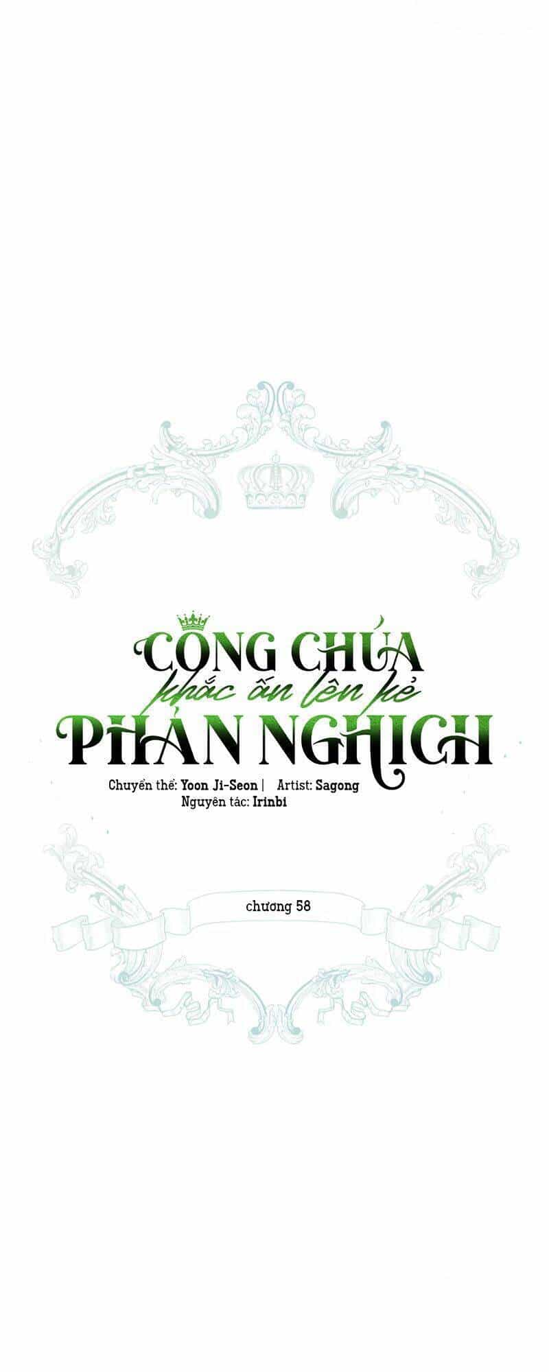 Công Chúa Khắc Dấu Lên Kẻ Phản Nghịch - Chương 58 - ảnh 26