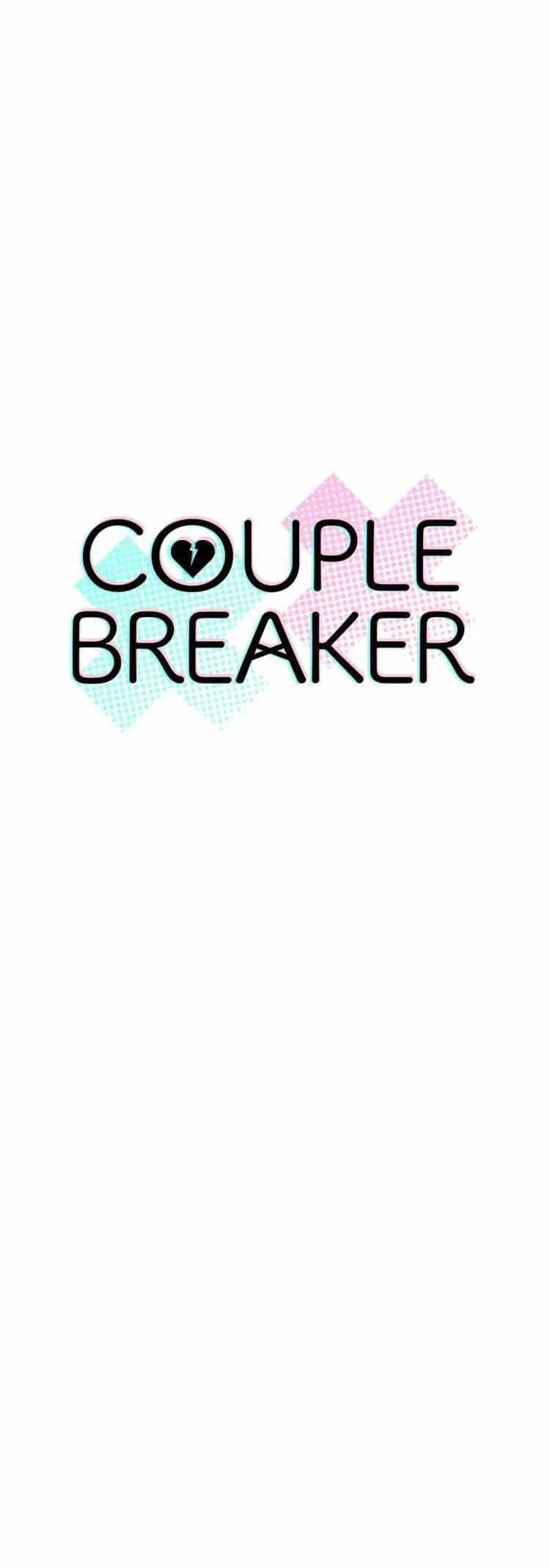 Couple Breaker - Chương 62 - ảnh 6
