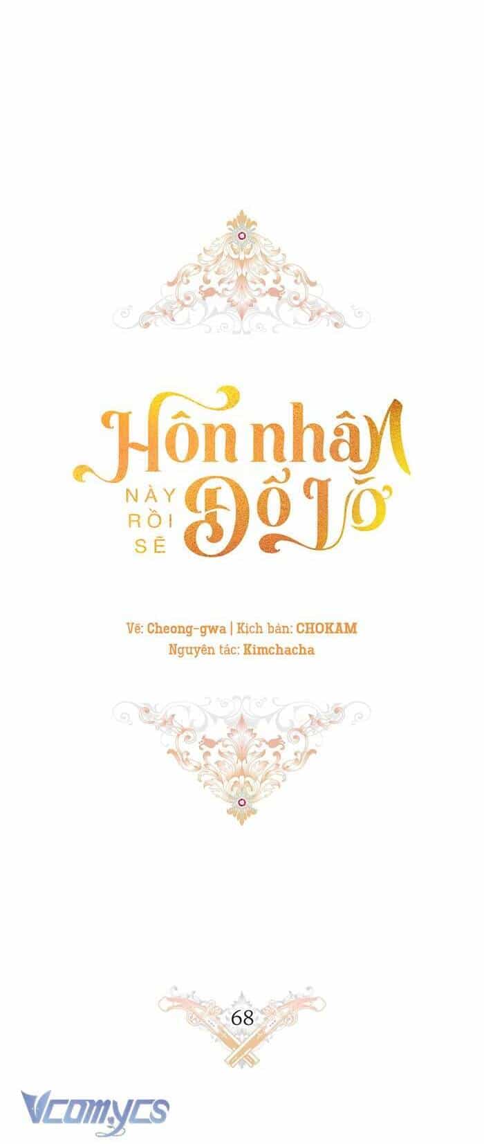 Cuộc Hôn Nhân Này Dù Sao Cũng Sẽ Tan Vỡ Mà Thôi - Chương 68 - ảnh 14