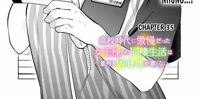Cuộc Sống Chung Với Nữ Hoàng Từng Kiêu Ngạo Hồi Cấp Ba, Không Ngờ Lại Khá Dễ Chịu. - Chương 35 - ảnh 5