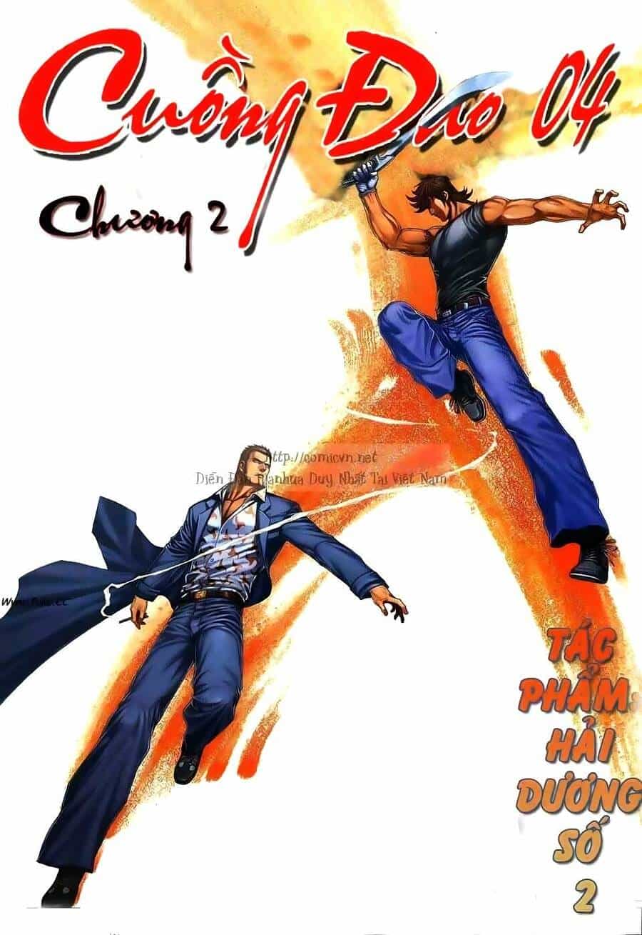 Cuồng Đao 04 - Chương 2 - ảnh 1