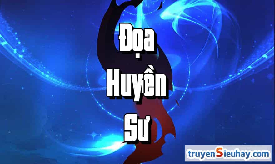 Cửu Hoang Đọa Huyền Sư - Chương 3 - ảnh 20