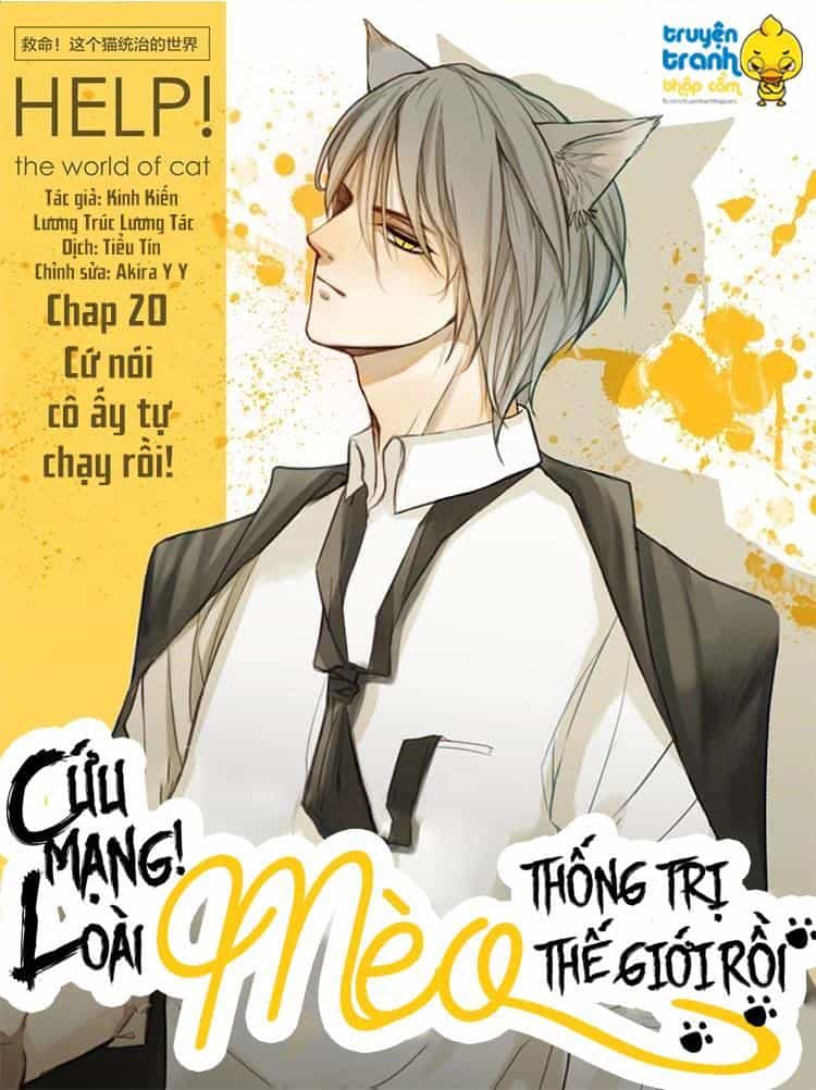 Cứu Mạng! Loài Mèo Thống Trị Thế Giới Rồi! - Chương 20 - ảnh 1