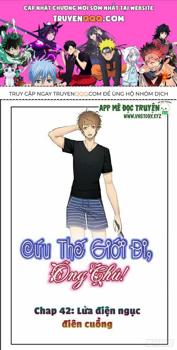 Cứu Thế Giới Đi Ông Chú - Chương 42 - ảnh 1