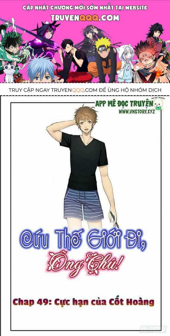 Cứu Thế Giới Đi Ông Chú - Chương 49 - ảnh 1